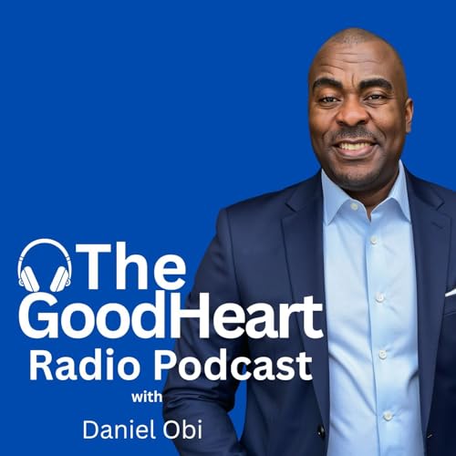 Page de couverture de The GoodHeart Radio Podcast