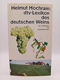  dtv - Lexikon des deutschen Weins. Von Abbeeren bis Zwiebelkuchen.