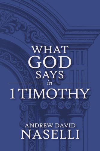 What God Says in 1 Timothy