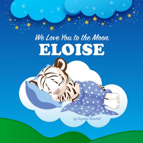 We Love You to the Moon, Eloise: Personalized Book with