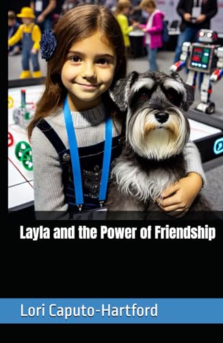 Layla and the Power of Friendship (The Adventures of Layla)