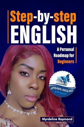 Step-By-Step English: Personal Roadmap for beginners