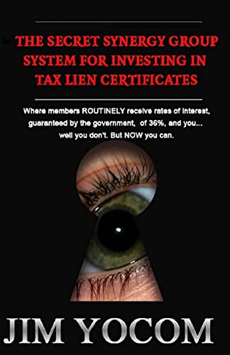The Secret Synergy Group System For Investing In Tax Lien Certificates
