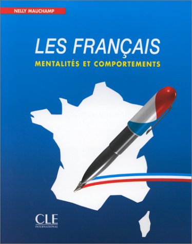 Télécharger LES FRANCAIS. Mentalites et comportements Livre eBook France