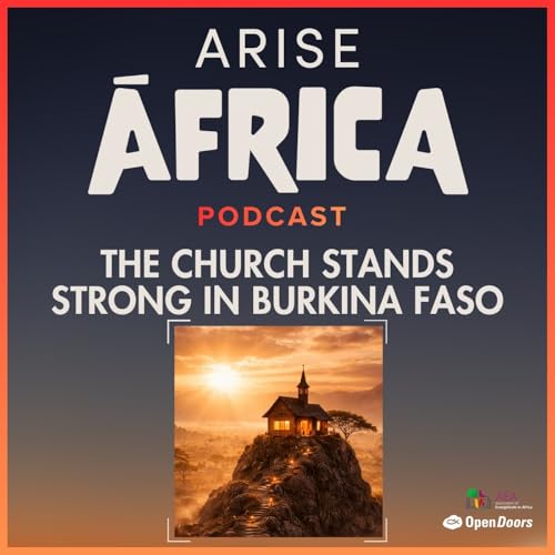How The Church Is Standing Strong In Burkina Faso