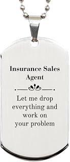 Sarcasm Insurance Sales Agent Gifts for Coworkers, Insurance Sales Agent Let me drop everything and work on your problem, Silver Dog Tag for Insurance Sales Agent Gifts for Men, Women, Friend