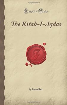 Paperback The Kitab-I-Aqdas (Forgotten Books) Book