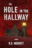 The Hole in the Hallway B0CSBBR152 Book Cover