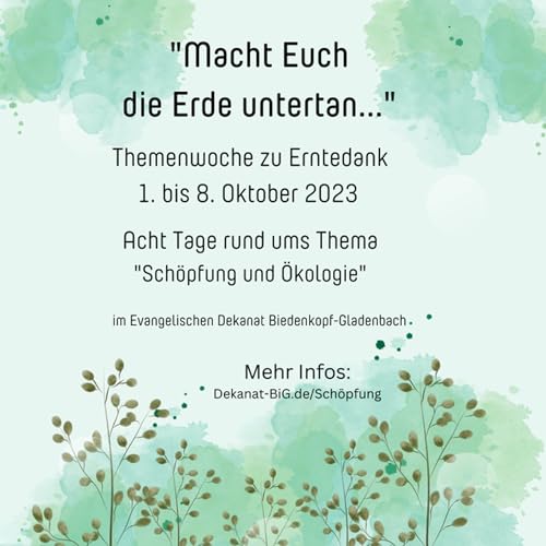 "Die Sch&ouml;pfung bewahren" - Zweiter Beitrag zur Themenwoche "Sch&ouml;pfung und &Ouml;kologie"