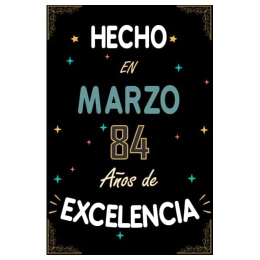 CUADERNO, HECHO EN MARZO 1939 84 AÑOS DE EXCELENCIA: Regalo de 84 cumpleaños para mujeres y hombres, ideas de 84 cumpleaños... un cumpleaños... ... regalo de 84 cumpleaños para él/ella.