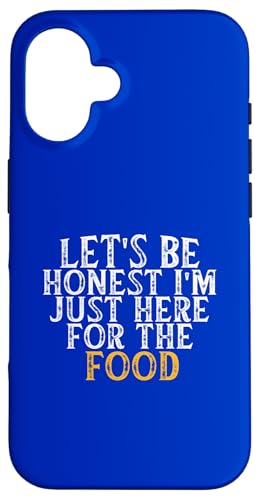 Let's Be Honest I'm Just Here For The Food �X�}�z�P�[�X iPhone 16 �p