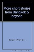 More short stories from Bangkok & beyond 9742020019 Book Cover