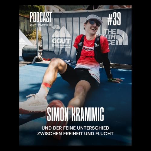 #39 Simon Krammig und der feine Unterschied zwischen Freiheit und Flucht