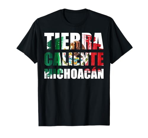 MexiColor - Tierra Caliente Michoacán Mexico T-Shirt