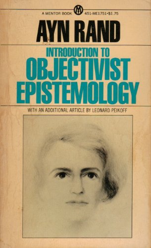 Introduction to Objectivist Epistemology 0451626966 Book Cover