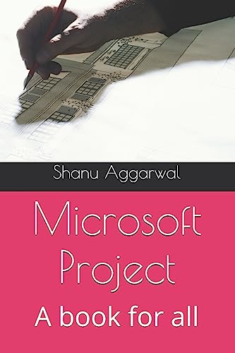 Microsoft Project: A book for all