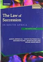 The Law of Succession in South Africa 0190428163 Book Cover
