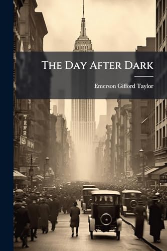The Day After Dark