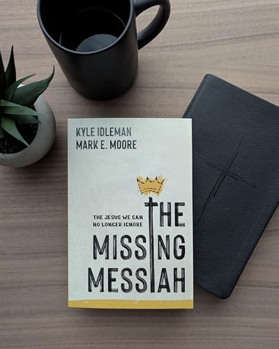 Image of The Missing Messiah: The Jesus We Can No Longer Ignore