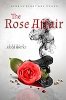 The Rose Affair 0692840001 Book Cover