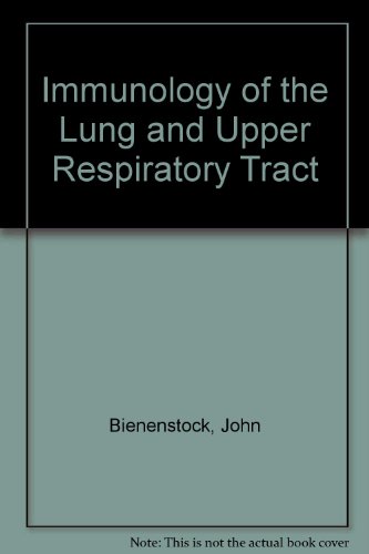 Immunology of the Lung and Upper Respiratory Tract