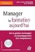 Manager la formation aujourd'hui (0000)