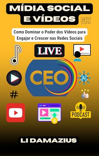 MÍDIA SOCIAL E VÍDEOS: COMO DO...