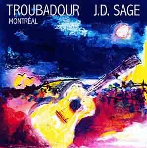 Troubadour [Audio CD] SAGE, J.D.