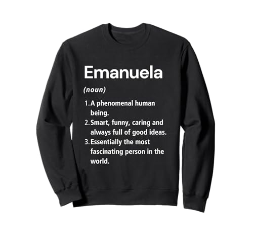 Emanuela Name Definition Funny Dictionary00.20.99 Sweatshirt