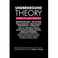 Underground Theory
