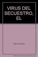 VIRUS DEL SECUESTRO, EL 9583349895 Book Cover