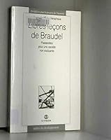 Libres lec¸ons de Braudel: Passerelles pour une socie´te´ non excluante (Collections des ateliers du de´veloppement) (French Edition) 2841460282 Book Cover