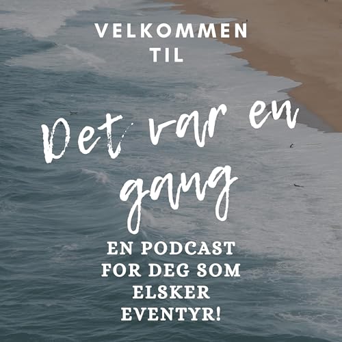 『Det var en gang - En Eventyrpodcast for Barn』のカバーアート