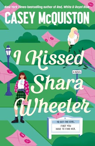 I Kissed Shara Wheeler