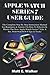 Produktbild APPLE WATCH SERIES 7 USER GUIDE: The Complete Step By Step Instruction Manual For Beginners & Seniors On How To Effectively Master The New Apple Watch ... (Tech And Mobile Devices Guides, Band 14)