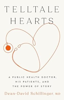 Telltale Hearts: A Public Health Doctor, His Patients, and the Power of Story