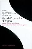 Health economics of Japan: Patients, doctors, and hospitals under a universal health insurance system