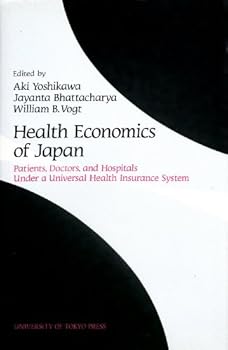 Paperback Health economics of Japan: Patients, doctors, and hospitals under a universal health insurance system Book