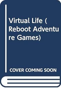 Reboot Adventure Games: Virtual Life