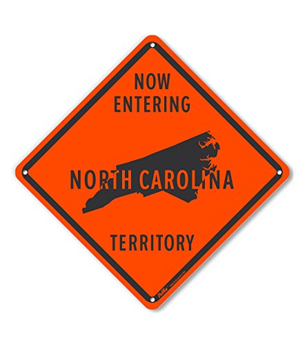Panneau aluminium Now Entering North Carolina Territory signalisation orange