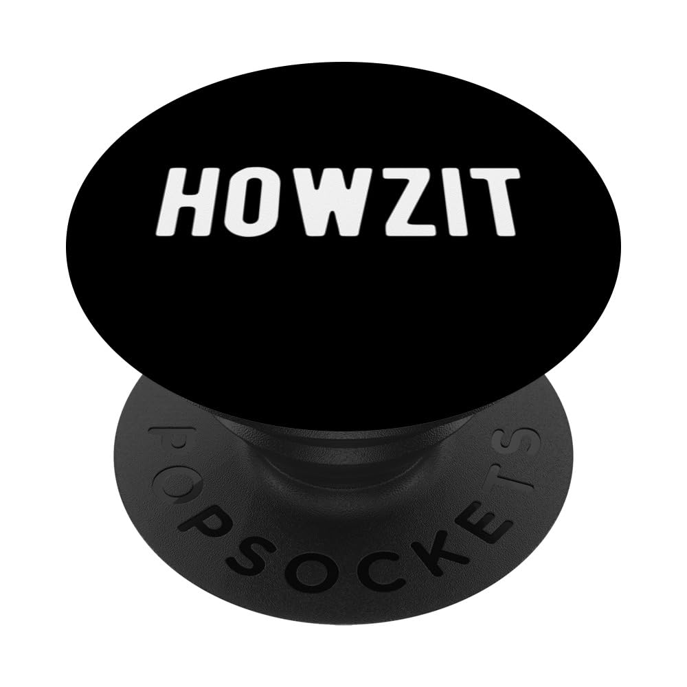 Howzit, South African, South Africa PopSockets Standard PopGrip
