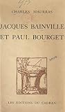  Jacques Bainville et Paul Bourget (French Edition)