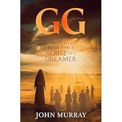 GG: Book Three "The Rise of a Dreamer" Audiolibro Por John Murray arte de portada