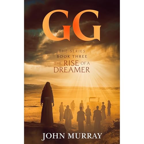 GG: Book Three "The Rise of a Dreamer" Audiolibro Por John Murray arte de portada