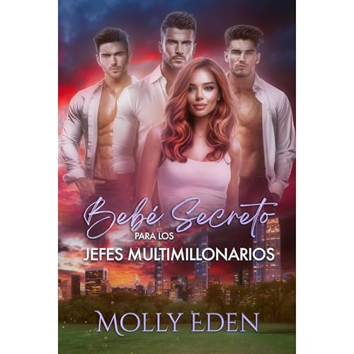 Beb&eacute; Secreto para los Jefes Multimillonarios Audiobook By Molly Eden cover art