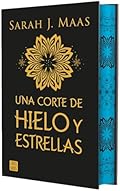 Una corte de hielo y estrellas. Edición especial: Una corte de rosas y espinas 4. Edición especial con cantos tintados (Ficción)