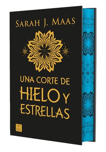 Una corte de hielo y estrellas. Edición especial: Una corte de rosas y espinas 4. Edición especial con cantos tintados (Ficción)