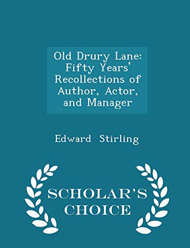 Old Drury Lane: Fifty Years' Recollections of A... 1296151662 Book Cover