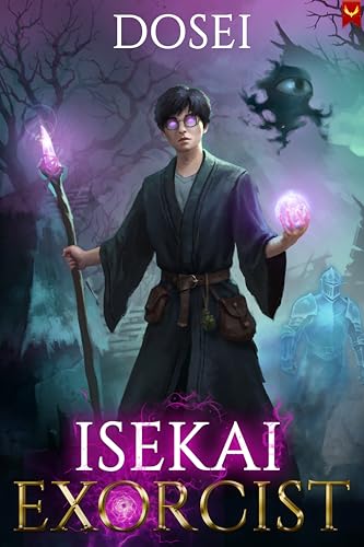 Isekai Exorcist: A LitRPG Adventure cover