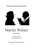 Martin Walser: Aufsätze - Marcel Reich-Ranicki Herausgeber: Thomas Anz 